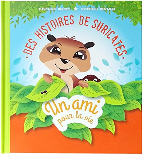 Pascaline DOUCET : Des histoires de suricates