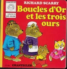 Richard SCARRY : Boucles d&rsquo;or et les trois ours
