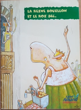 Anne GLORIEUX : La reine bouillon et le roi sec