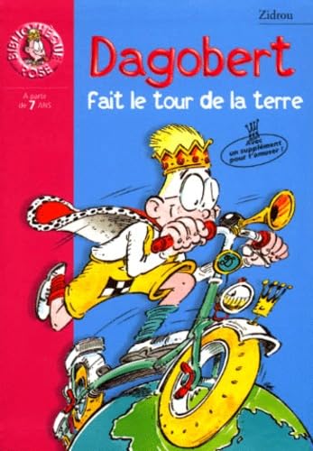 ZIDROU : Dagobert fait le tour de la terre