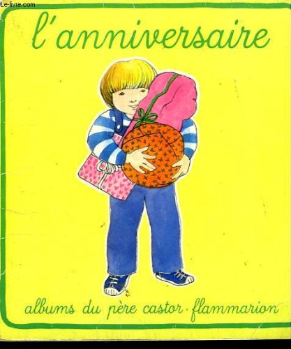 Anne FRONSACQ : L&rsquo;anniversaire