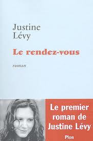 Justine LEVY : Le rendez-vous
