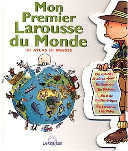 LAROUSSE : Premier larousse du monde