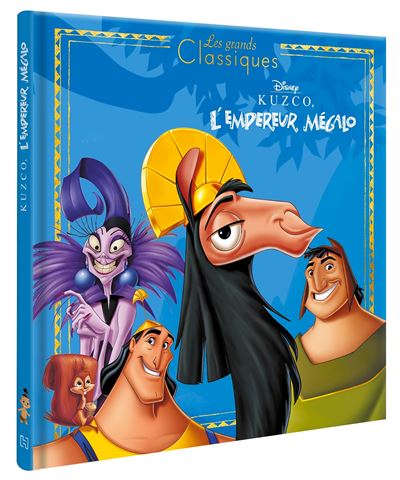 DISNEY : KUZCO l’empereur mégalo