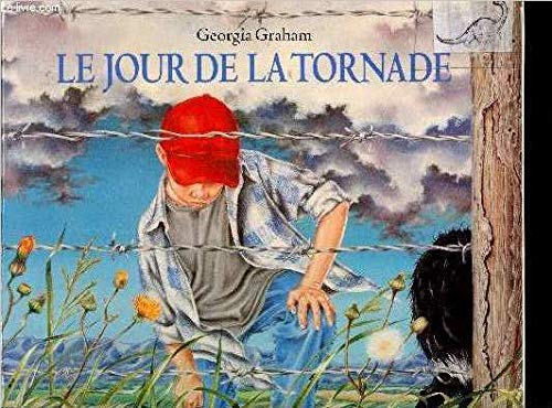 Georgia GRAHAM : Le jour de la tornade