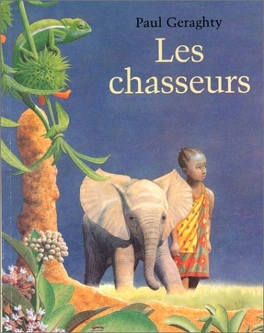 Paul GERAGHTY : Les chasseurs