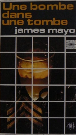 James MAYO : Une bombe dans une tombe