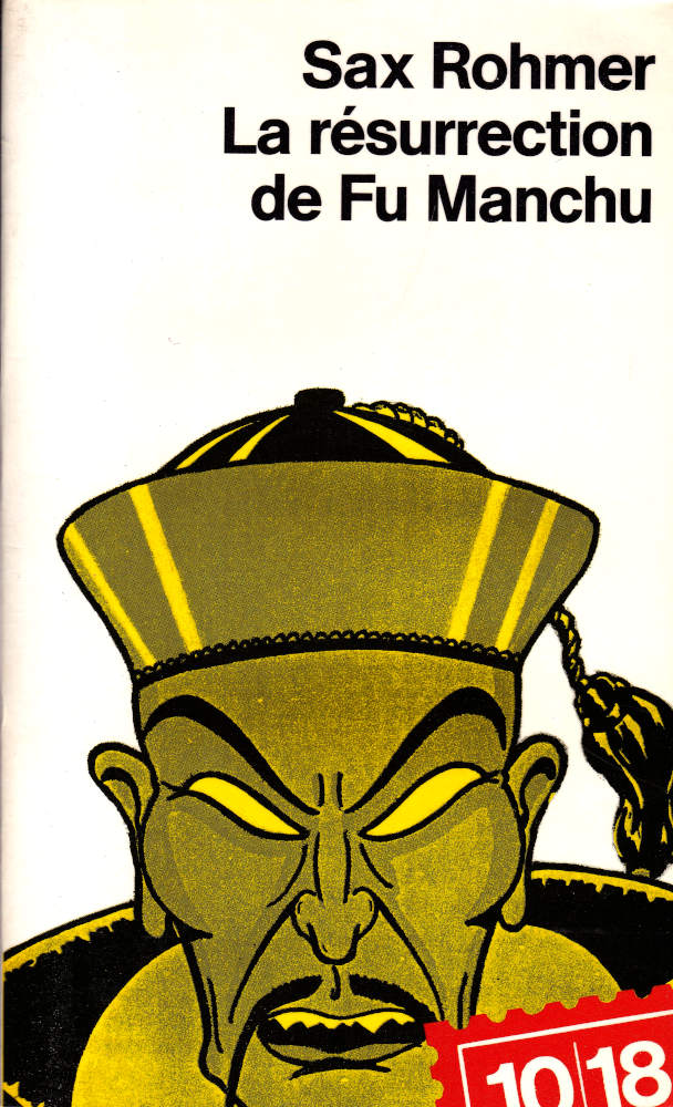 Sax ROHMER : La résurrection de Fu Manchu