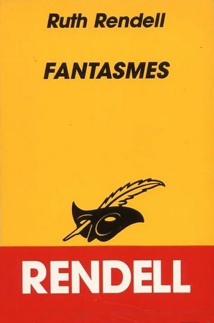 Ruth RENDELL : Fantasmes