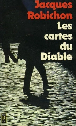 Jacques ROBICHON : Les cartes du diable