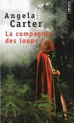 Angela CARTER : La compagnie des loups