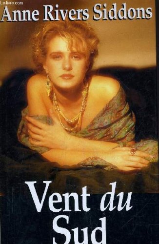 Anne RIVERS SIDDONS : Vent du Sud