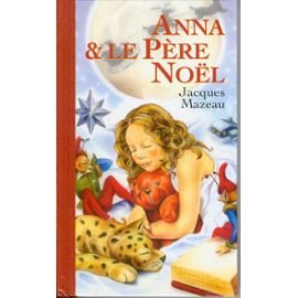Jacques MAZEAU : Anna et le Père Noël