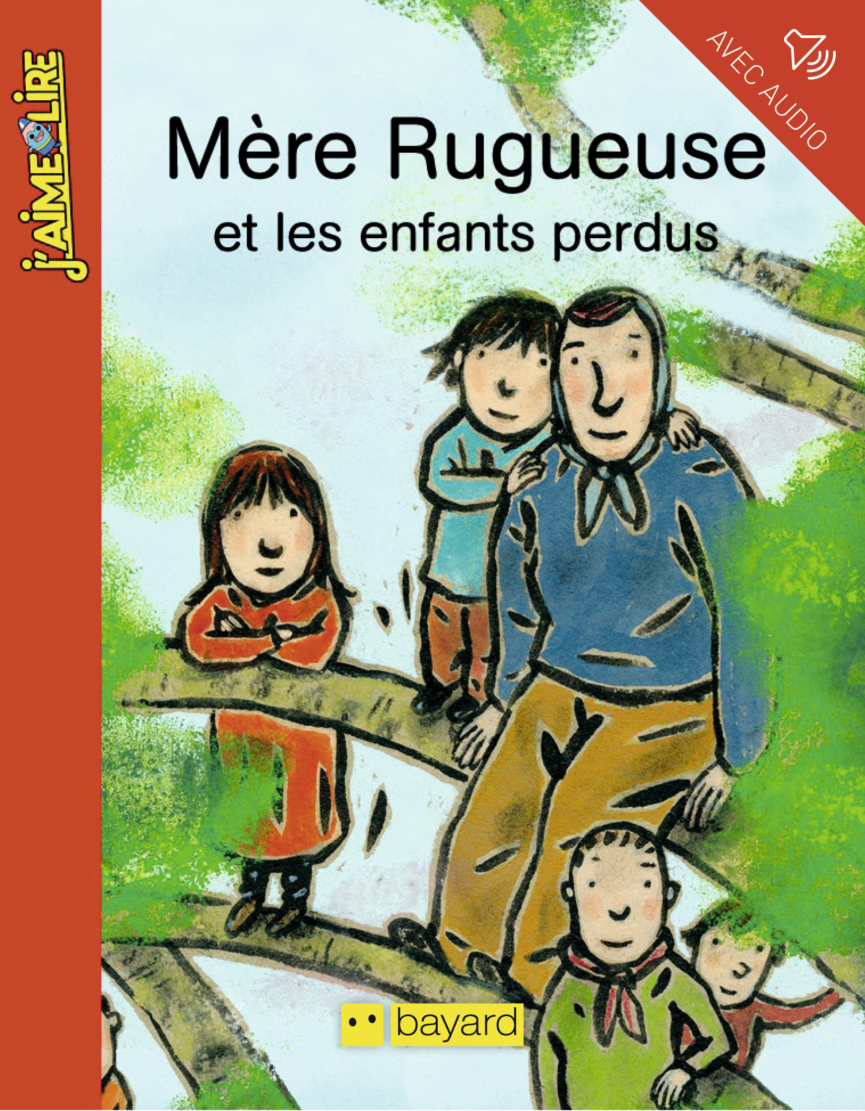J&rsquo;AIME LIRE : Mère rugueuse et les enfants perdus