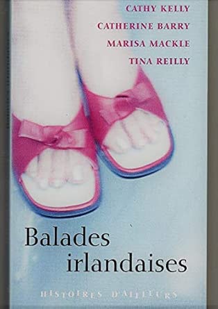 Cathy KELLY : Balades irlandaises