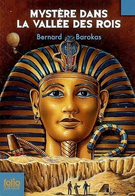 Bernard BAROKAS : Mystère dans la vallée des rois