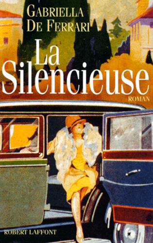 Gabriella De FERRARI : La Silencieuse