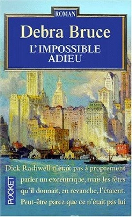 Debra BRUCE : L&rsquo;impossible adieu