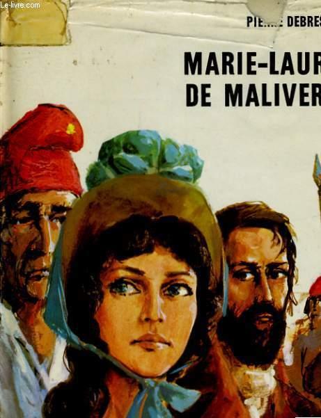 Pierre DEBRESSE : Marie-Laure de Malivert