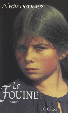 Sylvette DESMEUZES : La fouine