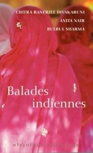 Chitra Banerjee DIVAKARUN : Balades indiennes