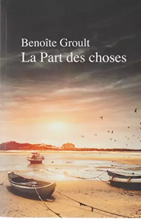Benoîte GROULT : La part des choses