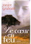 Janice GRAHAM : Le cœur en feu