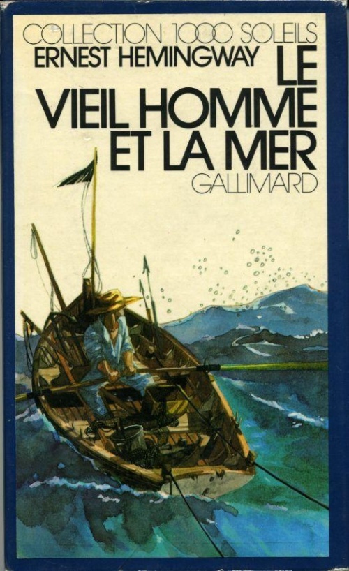 Ernest HEMINGWAY : Le vieil homme et la mer