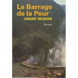 André BESSON : Le barrage de la peur