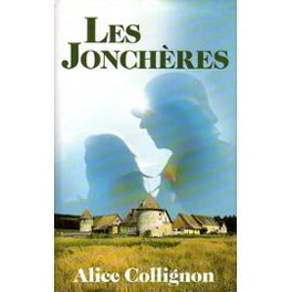 Alice COLLIGNON : Les jonchères