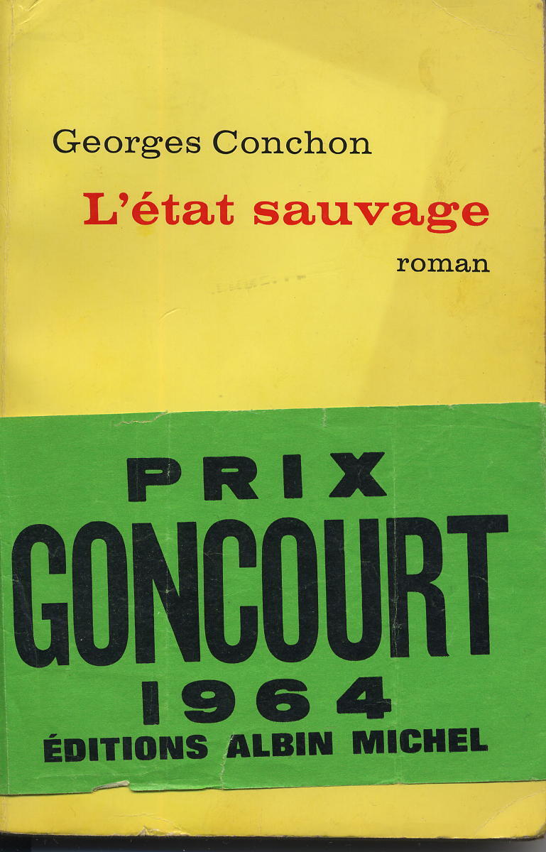 Georges CONCHON : L&rsquo;état sauvage