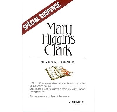 Mary Higgins CLARK : Ni vue ni connue