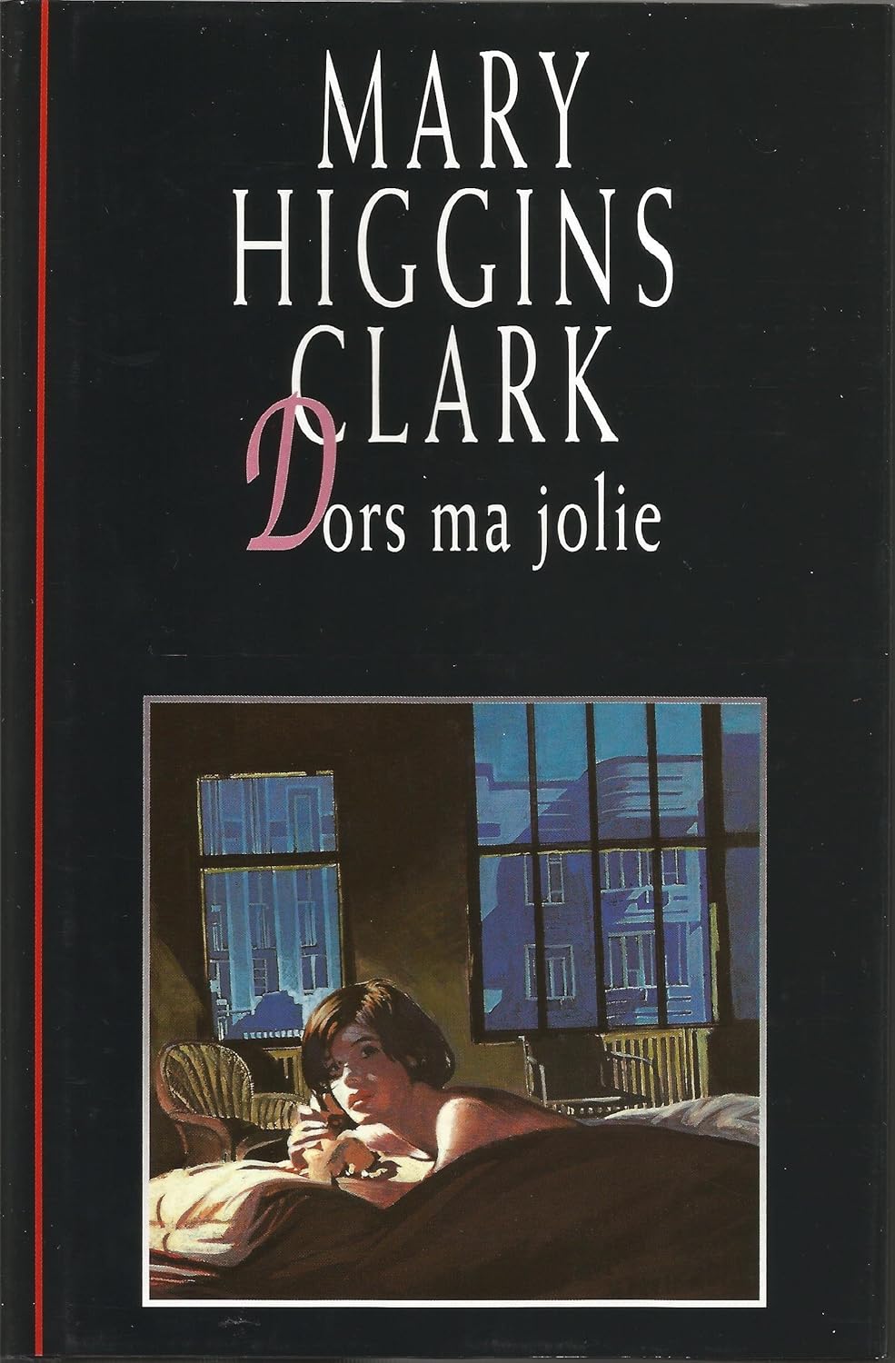 Mary Higgins CLARK : Dors ma jolie