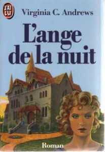 Virginia C. ANDREWS : L&rsquo;ange de la nuit