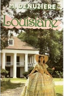 Maurice DENUZIERE : Louisiane