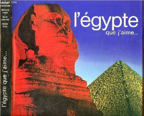 Simonne LACOUTURE : L&rsquo;Égypte  que j&rsquo;aime