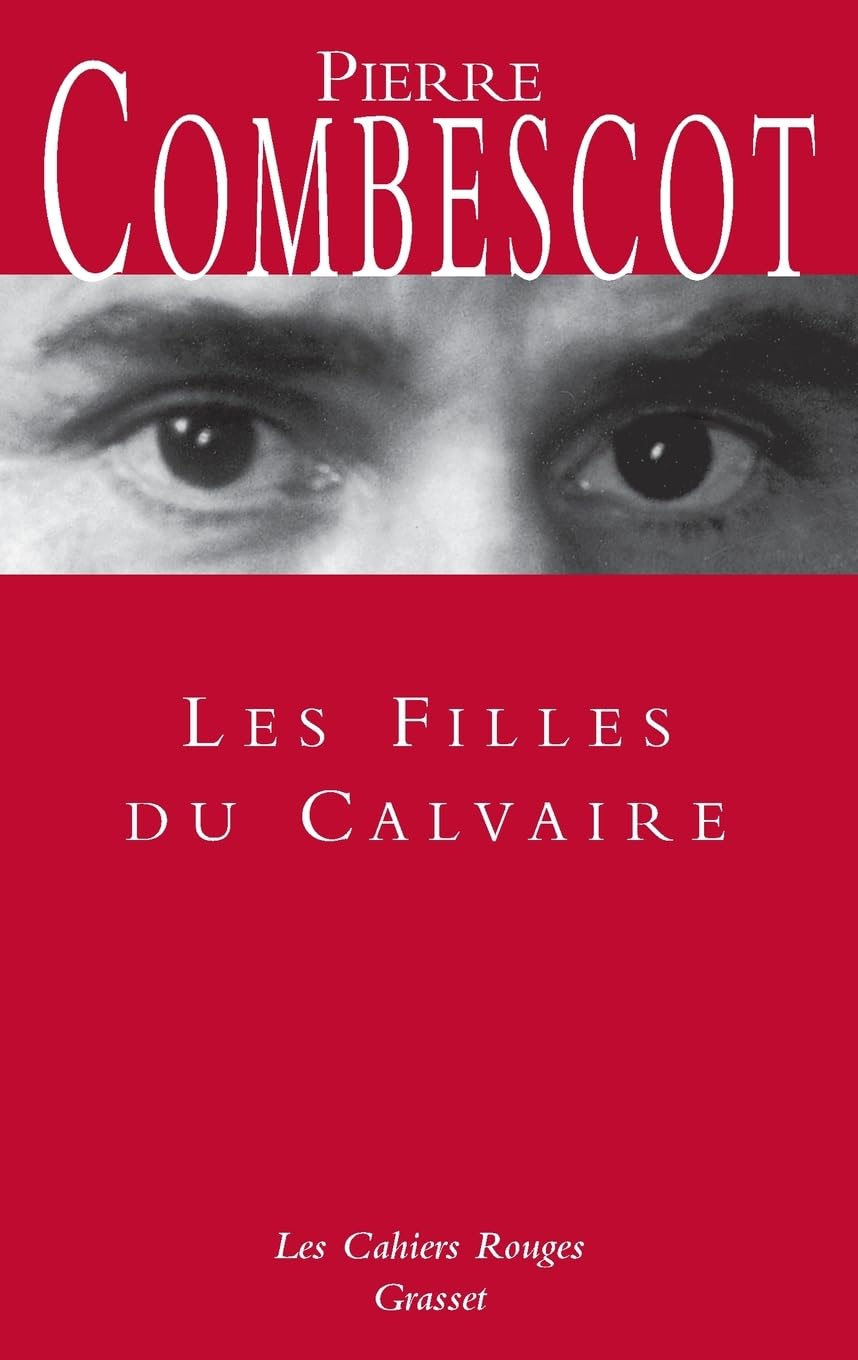 Pierre COMBESCOT : Les filles du calvaire