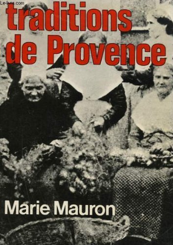 Marie MAURON : Traditions de Provence