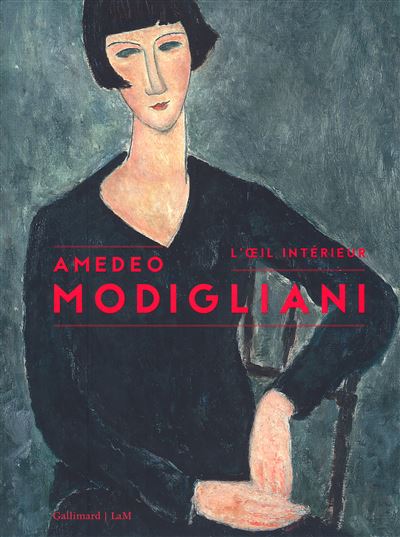 AU LAM : Amedeo MODIGLIANI L&rsquo;œil intérieur