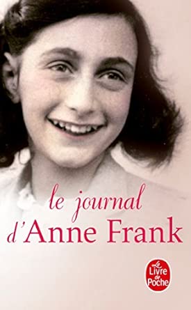 Anne FRANK : Journal de Anne Frank