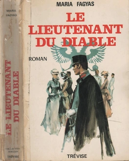 Maria FAGYAS : Le lieutenant du diable