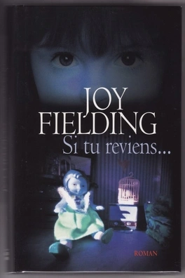 Joy FIELDING : Si tu reviens