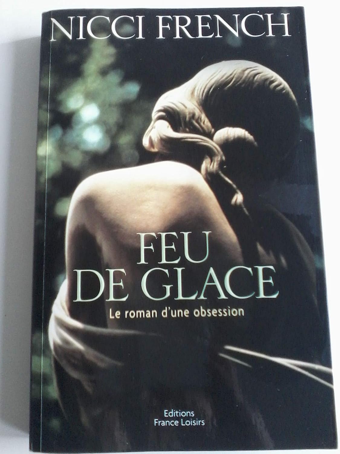 Nicci FRENCH : Feu de glace