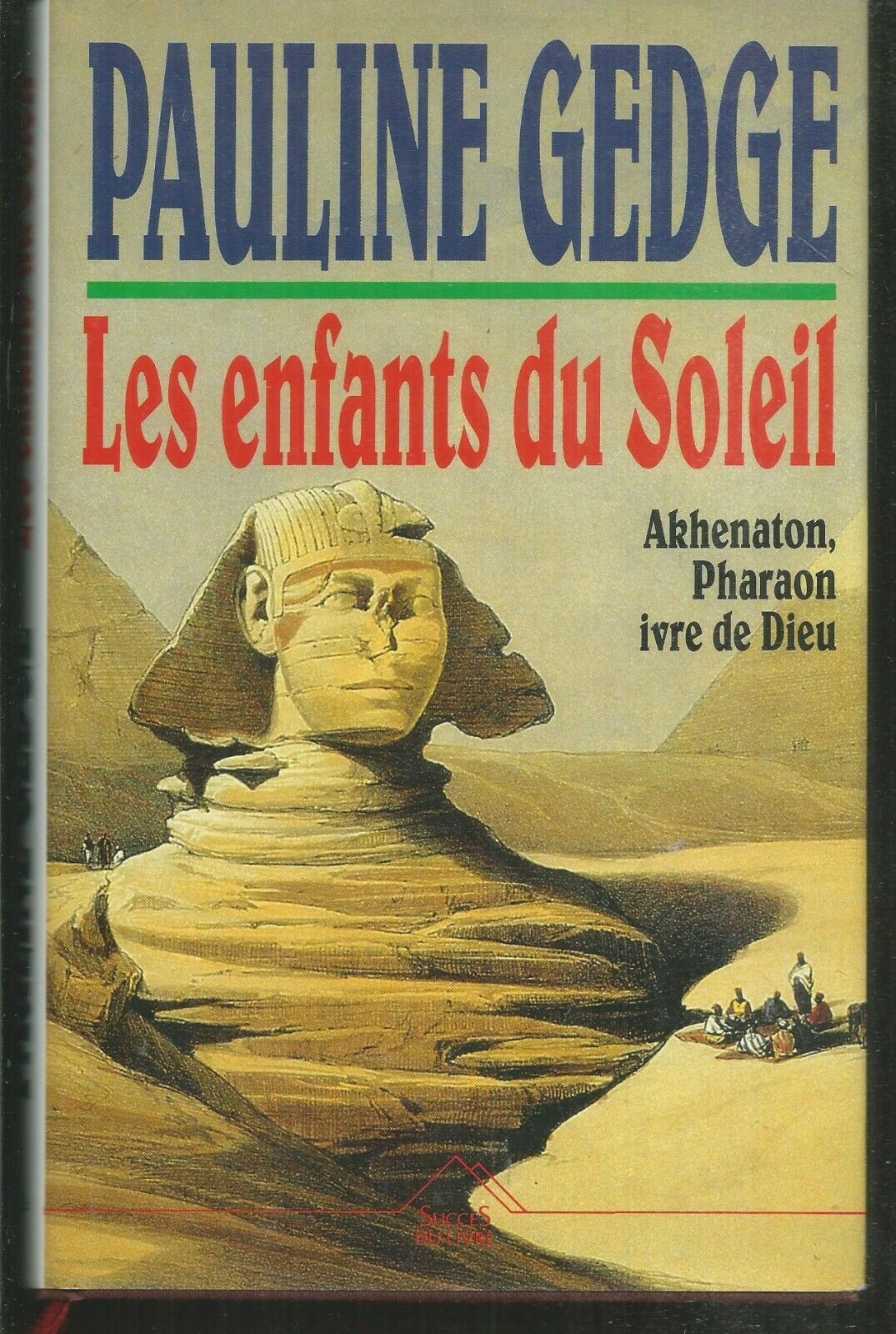 Pauline GEDGE : Enfants du soleil