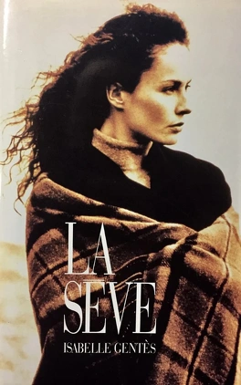 Isabelle GENTES : La Sève