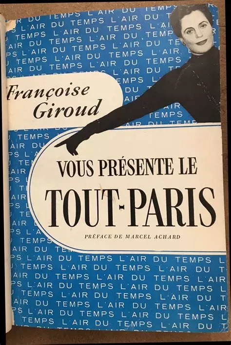 Françoise GIROUD : Le Tout-Paris