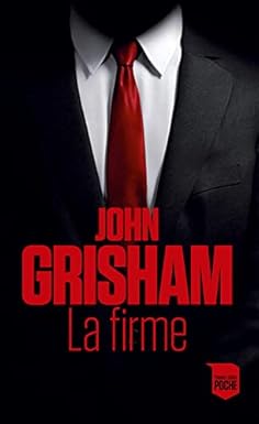John GRISHAM : La Firme