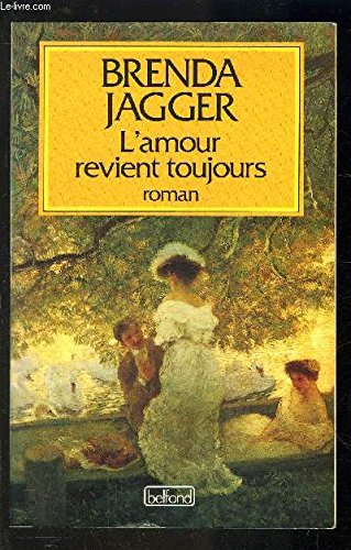 Brenda JAGGER : L&rsquo;amour revient toujours
