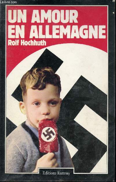 Rolf HOCHHUYH : Un amour en Allemagne