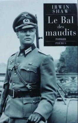 Irwin SHAW : Le bal des maudits
